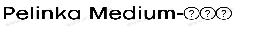 Pelinka Medium字体转换